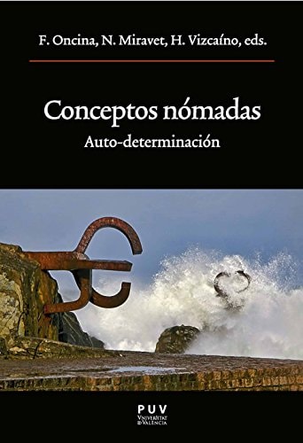 Conceptos nómadas : auto-determinación