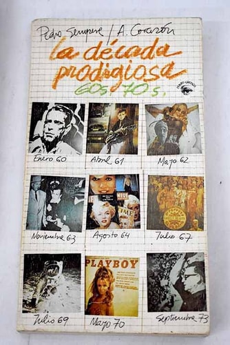La década prodigiosa 60s, 70s