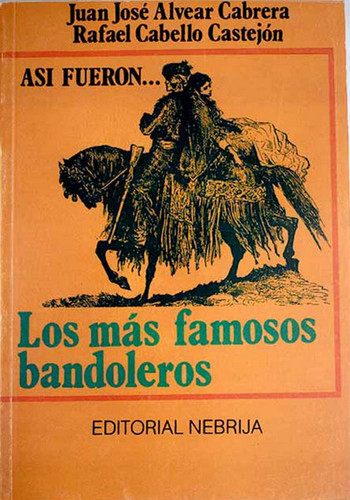 Los más famosos bandoleros