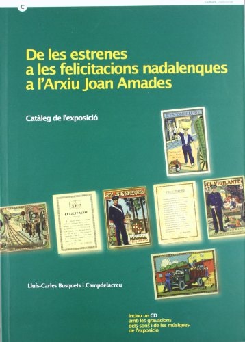 les estrenes a les felicitacions nadalenques a l'Arxiu Joan Amades/De (Catalan Edition)
