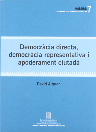Democràcia directa, democràcia representativa i apoderament ciutadà