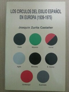 Los círculos del exilio español en Europa (1939-1975)