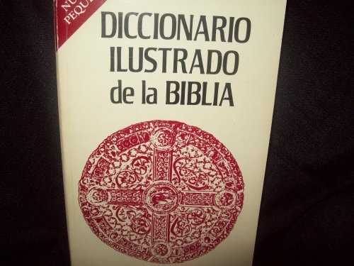 Diccionario ilustrado de la Biblia