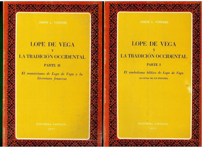 Lope de Vega y La Tradiccion Occidental - 2 Tomos (Spanish Edition)