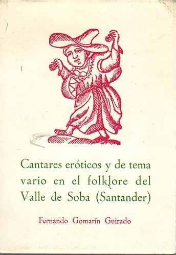 Cantares eróticos y de tema vario en el folklore del Valle de Soba