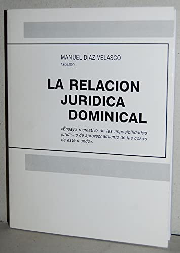 La relación jurídica dominical