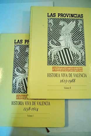 Las Provincias Historia Viva de Valencia