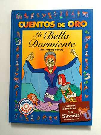La bella durmiente: The sleeping beauty ; La sirenita = The little mermaid
