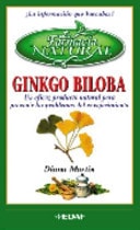 Ginkgo biloba un eficaz producto natural para prevenir los problemas del envejecimiento