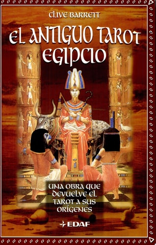 El antiguo Tarot egipcio [Kit] Una obra que devuelve el Tarot a sus orígenes
