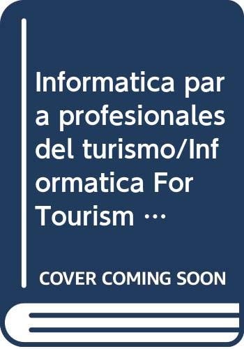 Informática para Profesionales Del Turismo