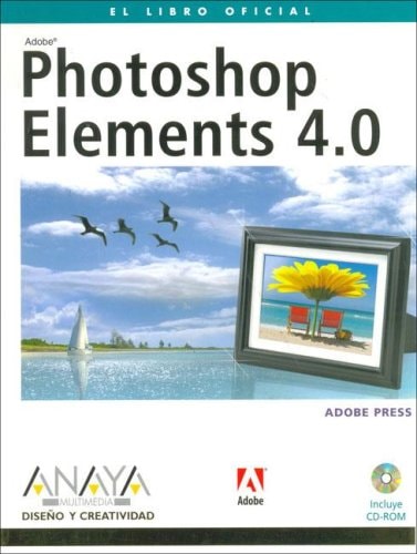 Photoshop Elements 4.0 - Con CD-ROM