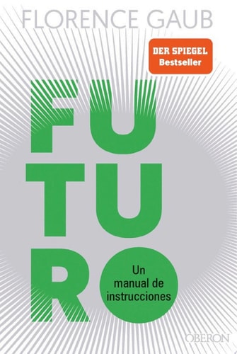 Futuro - Un manual de instrucciones