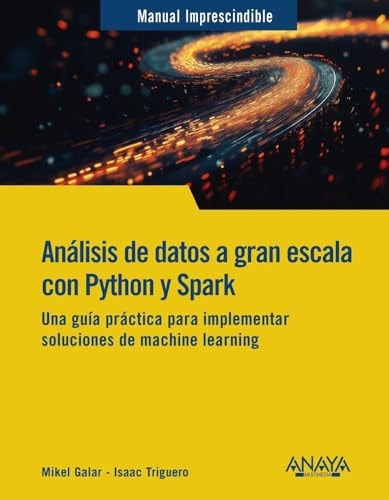 Análisis de datos a gran escala con Python y Spark