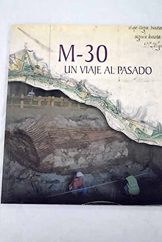 M-30 un viaje al pasado