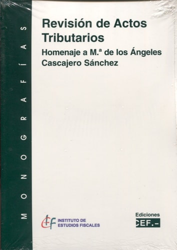 Revisión de actos tributarios homenaje a Ma. de los Ángeles Cascajero Sánchez