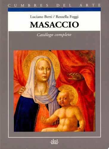 Masaccio Catálogo Completo de Pinturas
