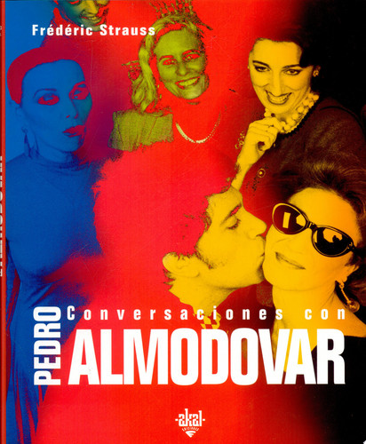 Conversaciones con Pedro Almodóvar