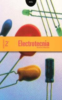 Electrotecnia - Bachillerato 2o / [trad.: Babel 2000]. ...