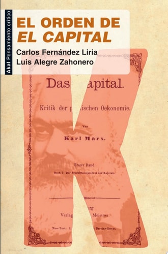 El orden de 'El Capital' Por qué seguir leyendo a Marx