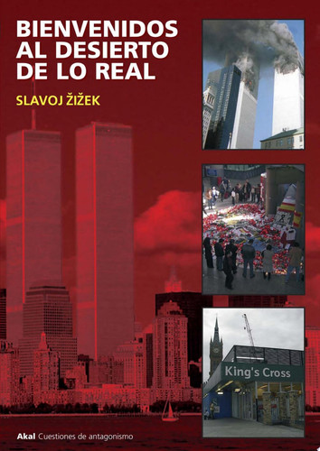 Bienvenidos al desierto de lo real