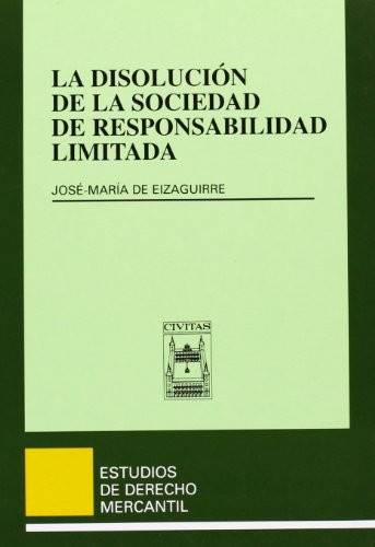 La Disolución de la Sociedad de Responsabilidad Limitada