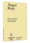 El convenio anticipado