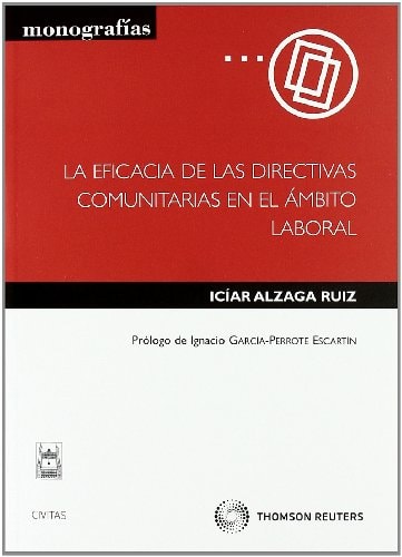 La eficacia de las directivas comunitarias en el ámbito laboral