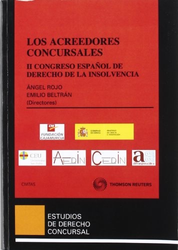 Los acreedores concursales II Congreso español de Derecho de la Insolvencia, Murcia, 15 a 17 de abril de 2010