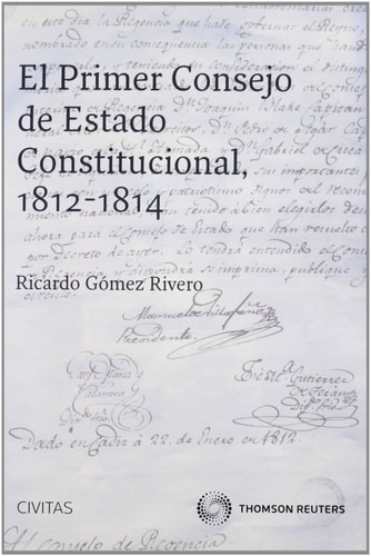 El primer Consejo de Estado constitucional - 1812 - 1814
