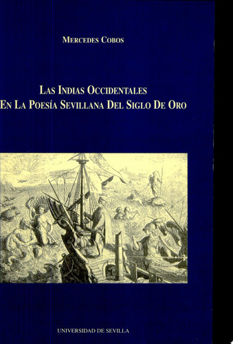 Las Indias Occidentales en la poesía sevillana del Siglo de Oro