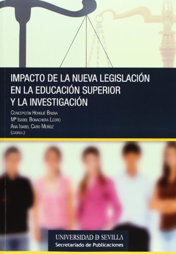 Impacto de la nueva legislación en la educación superior y la investigación
