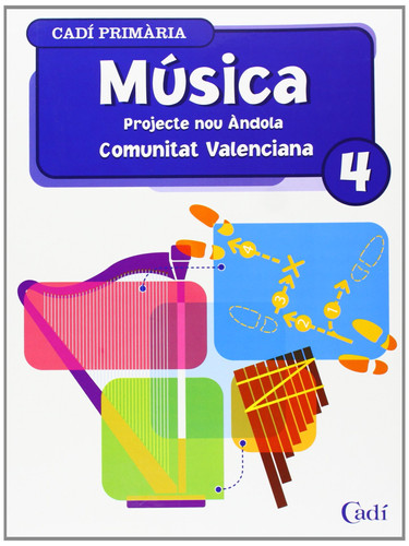 Música 4o Primària. Projecte Nou Ándola. Comunitat Valenciana - Projecte Nou Ándola