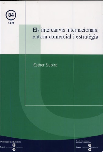 Intercanvis internacionals: entorn comercial i estratègia, Els