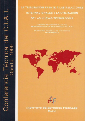 La tributación frente a las relaciones internacionales y la utilización de las nuevas tecnologías
