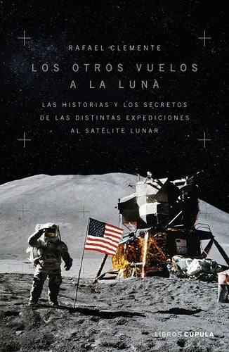 Los otros vuelos a la Luna
