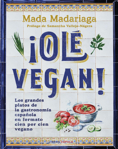 ¡Olé vegan!