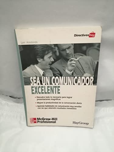 Sea un comunicador excelente