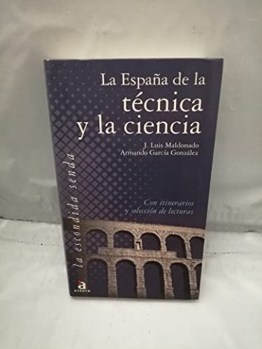 La España de la Tecnica y la Ciencia