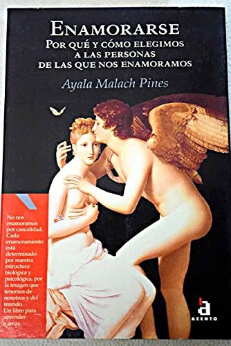 Enamorarse por qué y cómo elegimos a las personas de las que nos enamoramos