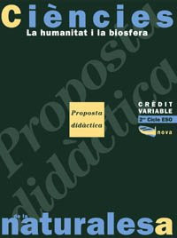 Crèdit variable. La humanitat i la biosfera. ESO. Proposta didàctica