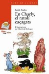 En Charly, el ratolí caçagats (Sopa De Llibres. Serie Taronja) (Catalan Edition)