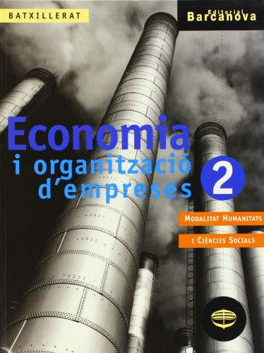 Economia i organització d ' empreses 2 Batxillerat. Llibre de l ' alumne