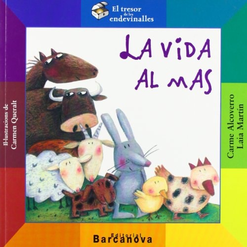 La vida al mas