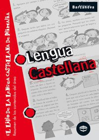 Lengua castellana. Resumen de los contenidos del área