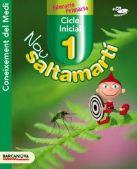 Nou Saltamartí 1 CI. Coneixement del medi. Llibre de l ' alumne (Materials Educatius - Cicle Inicial - Coneixement Del Medi) (Catalan Edition)