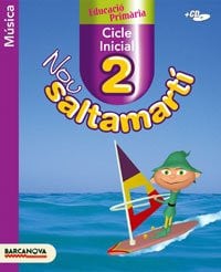Nou Saltamartí 2 CI. Música. Llibre de l ' alumne (Materials Educatius - Cicle Inicial - Música) (Catalan Edition)