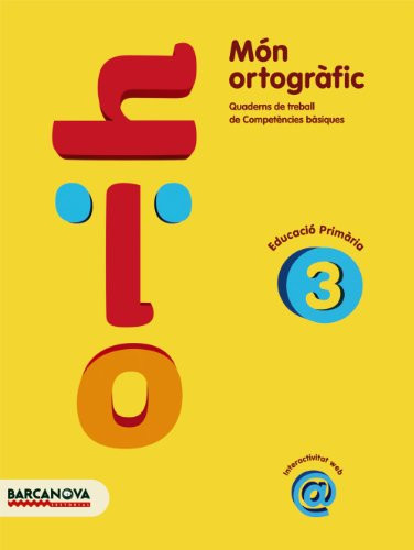 Món ortogràfic 3 Quadern de treball de Competències bàsiques