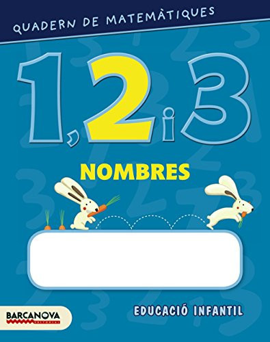 Quadern de matemàtiques 1, 2 i 3. Nombres 2 Educació Infantil