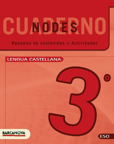 Nodes. Llengua castellana. ESO 3. Quadern de treball